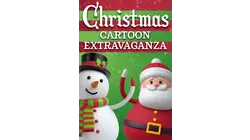 Christmas Cartoon Extravaganza