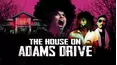 The House on Adams Drive