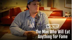 Vice | The Man Who Will Eat Anything For Fame