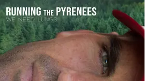 We Need Lungs - Running the Pyrenees