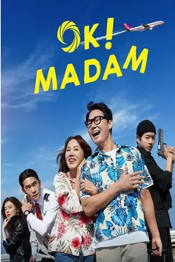 OK! Madam