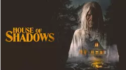 House of Shadows