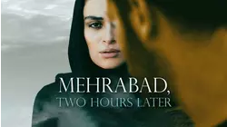 Mehrabad, Two Hours Later