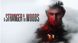 A Stranger in the Woods