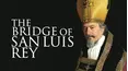 The Bridge of San Luis Rey