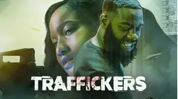 Traffickers