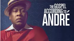 The Gospel According to André