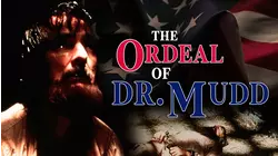 The Ordeal of Dr. Mudd