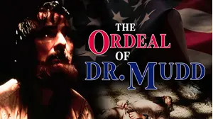 The Ordeal of Dr. Mudd