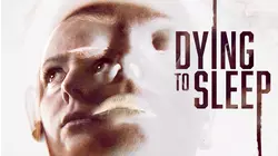 Dying to Sleep