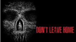 Don't Leave Home