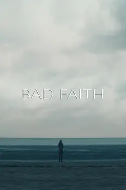 Bad Faith