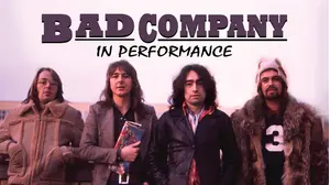 Bad Company: In Performance