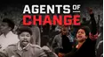 Agents of Change