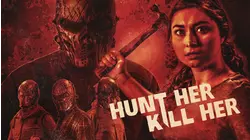 Hunt Her, Kill Her