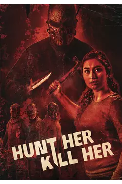 Hunt Her, Kill Her