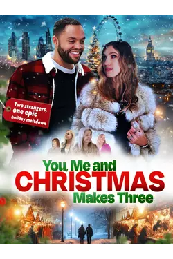 You Me and Christmas Makes Three