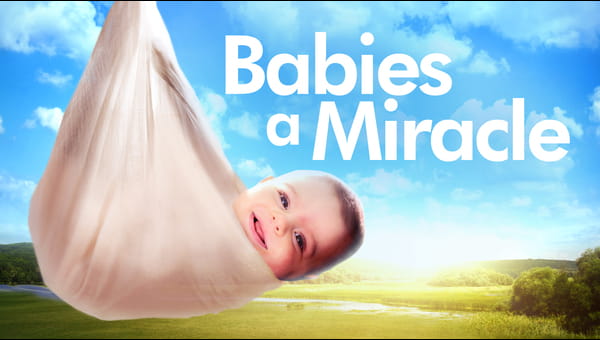 Babies: A Miracle on FREECABLE TV