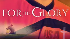 For The Glory