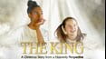 The King - A Christmas Story From A Heavenly Perspective