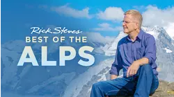 Rick Steves' Best of the Alps