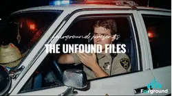 The Unfound Files