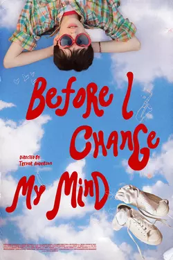 Before I Change My Mind