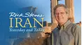 Rick Steves Iran: Yesterday and Today