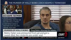 Zach Adams' Bid To Overturn Holly Bobo Murder Conviction: Closing Arguments
