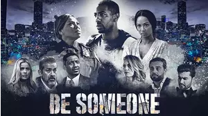 Be Someone