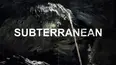 Subterranean