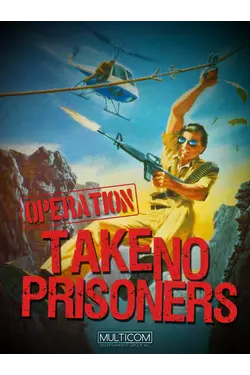Operation Take No Prisoners