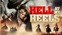 Hell at My Heels