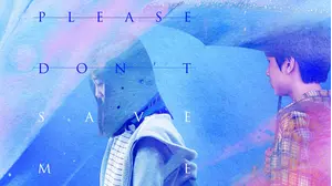 Please Don't Save Me