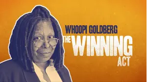Whoopi Goldberg: The Winning Act