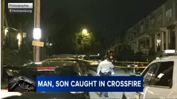 Father and son caught in crossfire in Holmesburg shooting