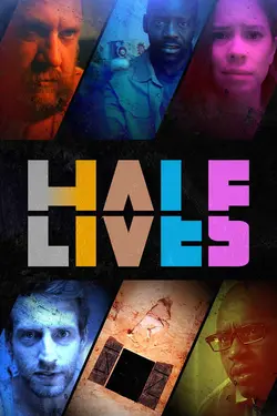 Half Lives