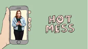 Hot Mess