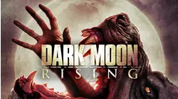 Dark Moon Rising