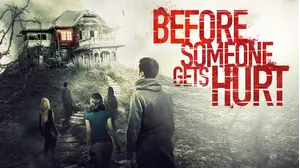 Before Someone Gets Hurt