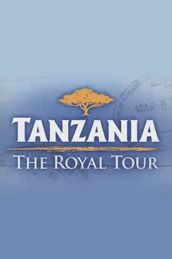 Tanzania: The Royal Tour