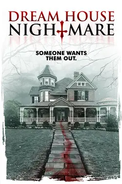 Dream House Nightmare
