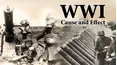 World War I: Cause and Effects