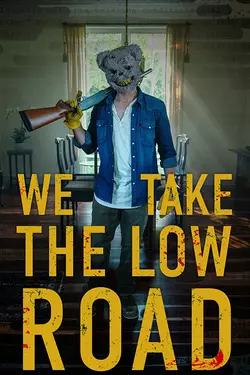 We Take The Low Road