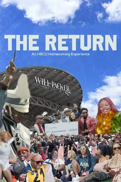 The Return: An HBCU Homecoming Experience