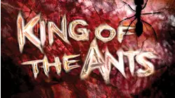 King of the Ants