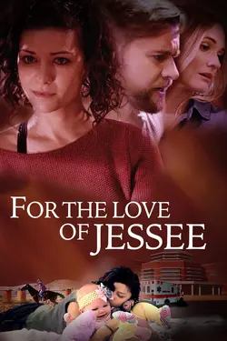 For The Love Of Jessee