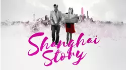 Shanghai Story