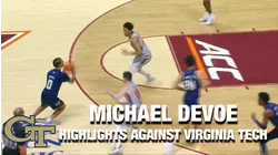 Georgia Tech Michael Devoe's Highlights Against Virginia Tech