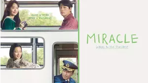 Miracle: Letters To The President